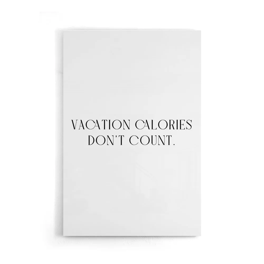 Vacation Calories Don't Count