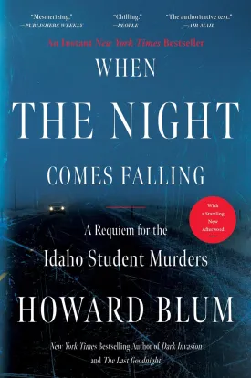 When the Night Comes Falling: A Requiem for the Idaho Student Murders Paperback  July 1, 2025