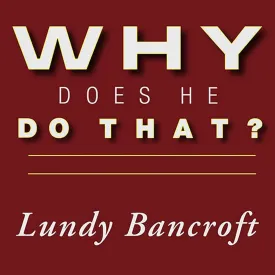 Why Does He Do That?: Inside the Minds of Angry and Controlling Men Audio CD  Unabridged, March 1, 2021